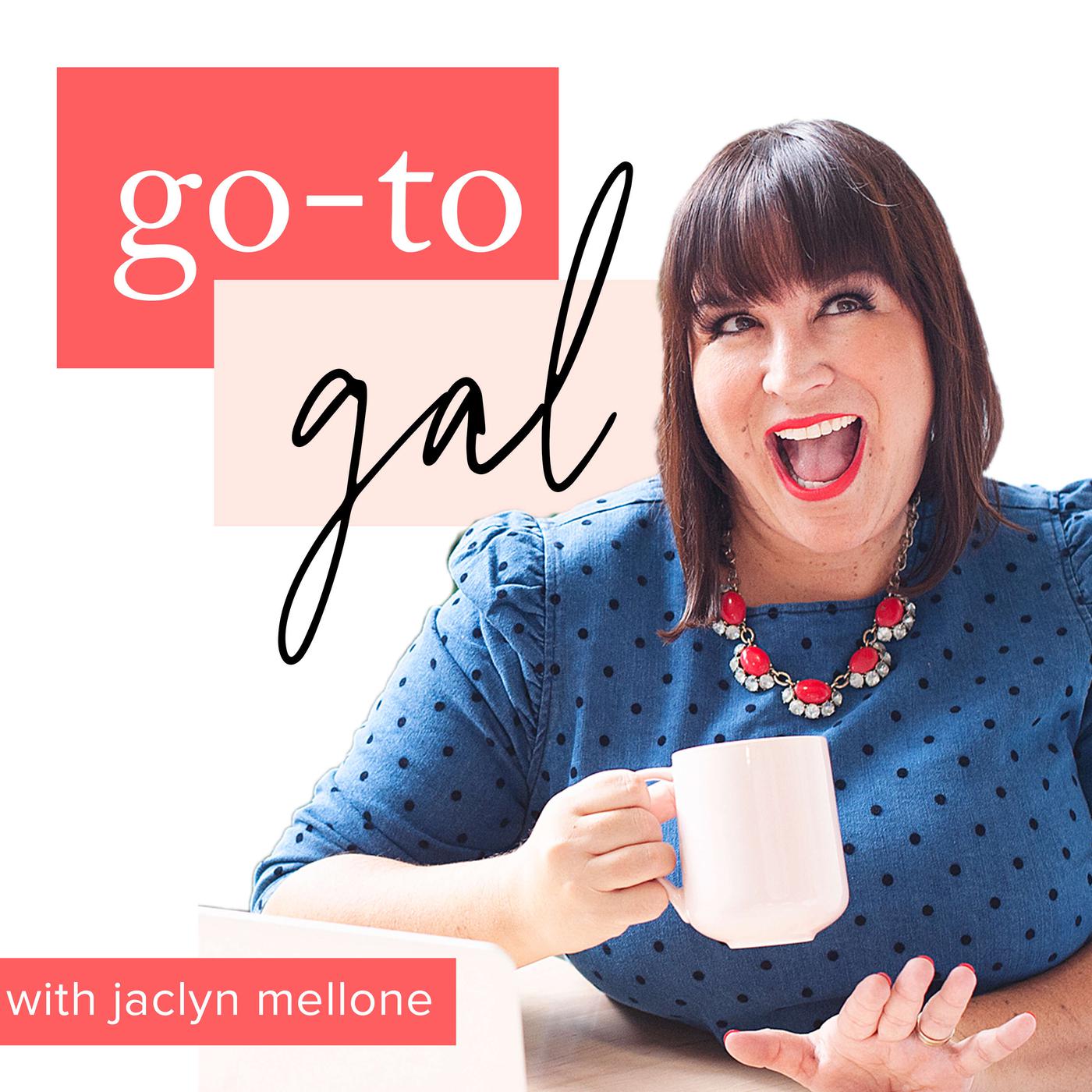 Go-To Gal podcast cover image